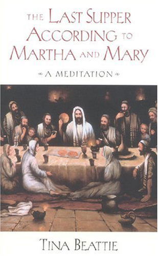 Cover for Tina Beattie · The Last Supper According to Martha and Mary: a Meditation (Paperback Book) (2001)