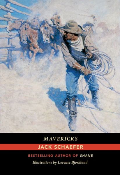 Cover for Jack Schaefer · Mavericks (Paperback Book) (2017)