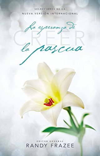 Cover for Randy Frazee · Creer - La Esperanza de La Pascua (Paperback Bog) [Spanish edition] (2015)