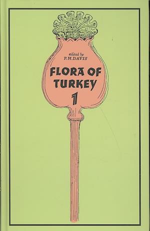 Cover for Peter Davis · Flora of Turkey, Volume 1 (Hardcover Book) (1984)