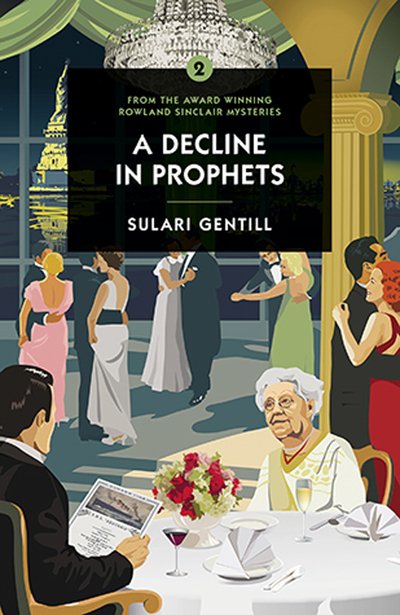 Cover for Sulari Gentill · A Decline in Prophets (Pocketbok) (2020)
