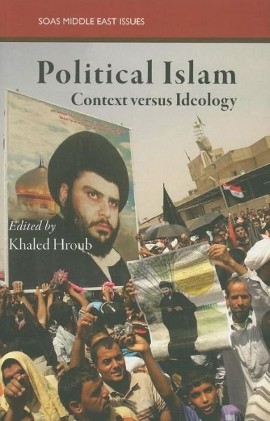 Cover for Hroub · Political Islam: Context versus Ideology - SOAS Middle East Issues S. (Pocketbok) (2010)