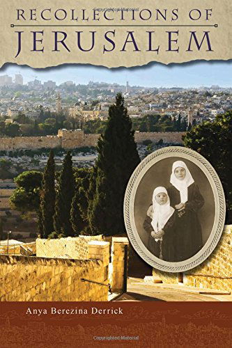 Cover for Anya Berezina Derrick · Recollections of Jerusalem (Paperback Book) (2014)