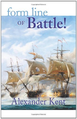 Cover for Alexander Kent · Form Line of Battle! (The Bolitho Novels) (Volume 9) (Paperback Bog) (1999)