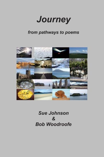 Cover for Sue Johnson · Journey: From Pathways to Poems (Paperback Book) (2017)