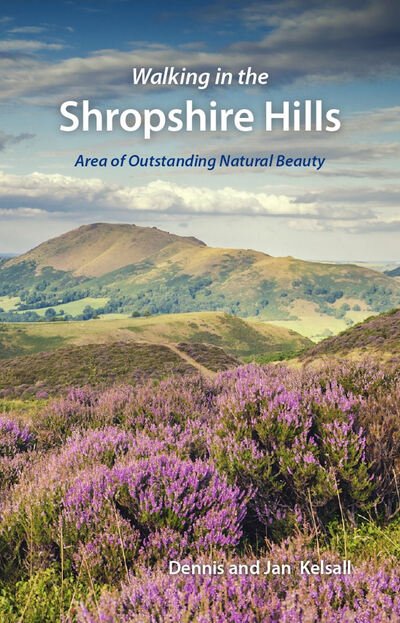 Cover for Dennis Kelsall · Walking in the Shropshire Hills: Area of Outstanding Natural Beauty (Paperback Book) (2021)