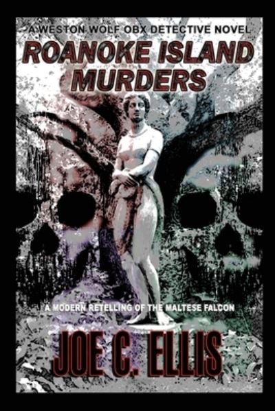 Cover for Joe C Ellis · Roanoke Island Murders (Paperback Book) (2021)