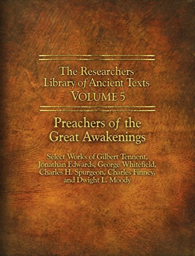 Cover for Dwight L. Moody · The Researchers Library of Ancient Texts - Volume V: Preachers of the Great Awakenings (Paperback Book) (2014)