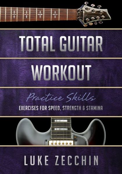 Cover for Luke Zecchin · Total Guitar Workout (Paperback Book) (2019)