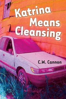 Cover for C W Cannon · Katrina Means Cleansing (Paperback Book) (2015)