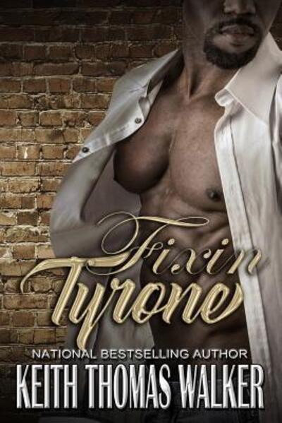 Cover for Keith Thomas Walker · Fixin' Tyrone (Pocketbok) (2017)