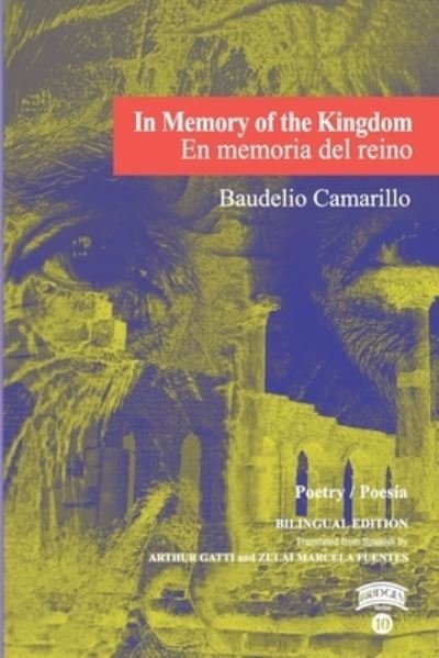 Cover for Baudelio Camarillo · In Memory of the Kingdom / En memoria del reino (Paperback Bog) (2019)