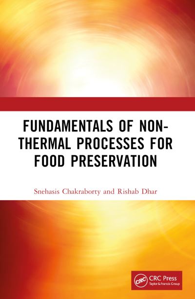 Cover for Snehasis Chakraborty · Fundamentals of Non-Thermal Processes for Food Preservation (Taschenbuch) (2022)