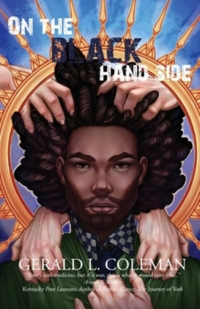 Cover for Gerald. L. Coleman · On the Black Hand Side (Book) (2022)