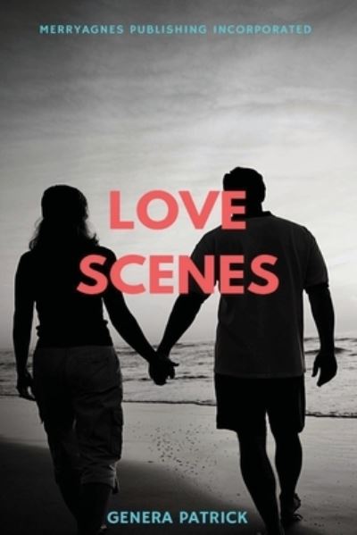 Cover for Genera Patrick · Love Scenes (Paperback Book) (2020)