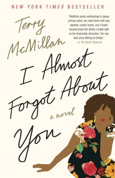 Cover for Terry McMillan · I Almost Forgot About You: A Novel (Paperback Book) (2017)