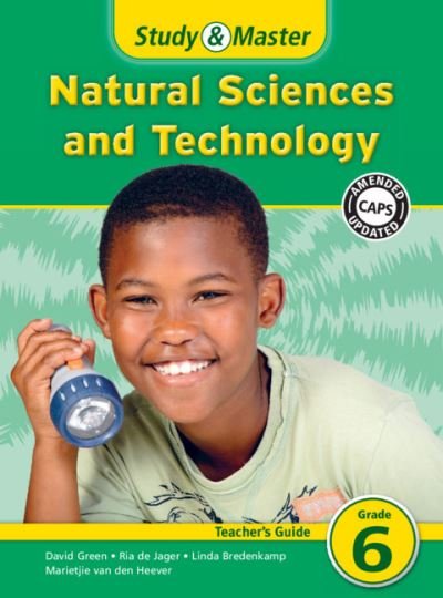 Cover for David Green · Study &amp; Master Natural Sciences and Technology Teacher's Guide Grade 6 - CAPS Natural Science and Technology (Paperback Book) (2012)