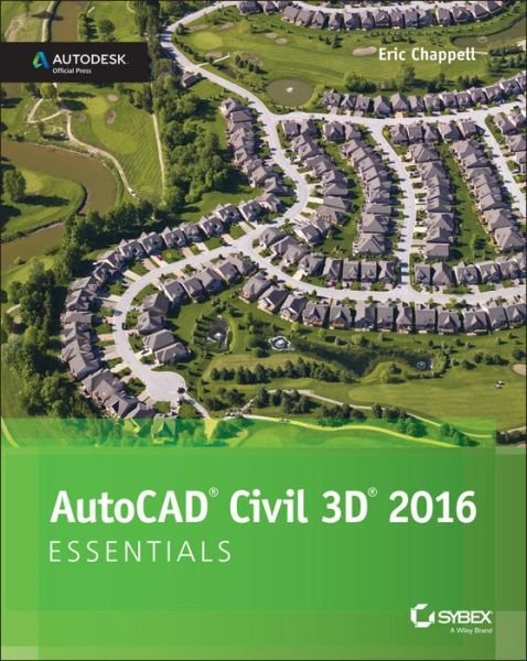 Cover for Eric Chappell · AutoCAD Civil 3D 2016 Essentials: Autodesk Official Press (Paperback Book) (2015)