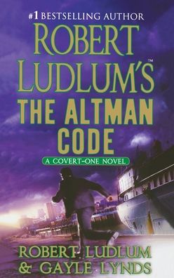 Cover for Robert Ludlum · Robert Ludlum's The Altman Code A Covert-One Novel (Paperback Book) (2004)