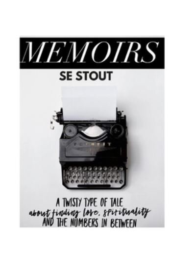 Cover for Se Stout · Memoirs (Bok) (2021)