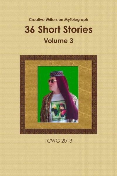 Cover for 2013 · 36 Short Stories (Volume 3) (Paperback Bog) (2013)