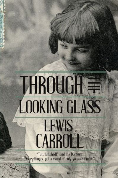 Cover for Sandi Deitrich · Through the Looking Glass (Book) (2013)