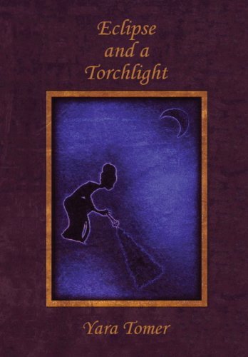 Cover for Yara Tomer · Eclipse and a Torchlight (Hardcover Book) (2013)