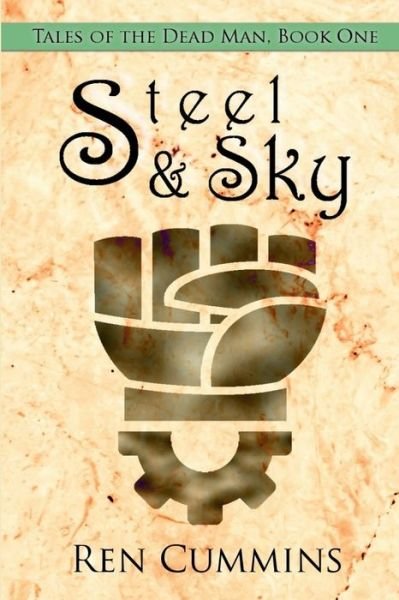 Cover for Ren Cummins · Steel &amp; Sky (Buch) (2014)