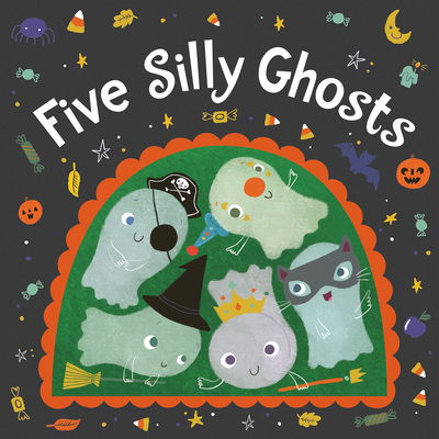 Cover for Houghton Mifflin Harcourt · Five Silly Ghosts (board book) (Board book) (2018)