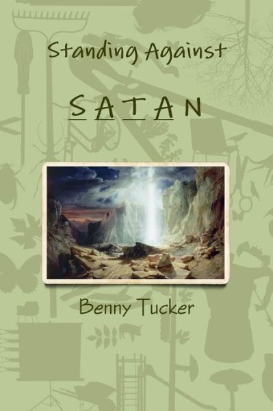 Cover for Benny Tucker · Standing Against Satan (Paperback Book) (2015)