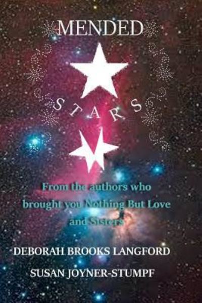 Cover for Susan Joyner-Stumpf and Deborah Brooks Langford · Mended Stars (Paperback Book) (2016)