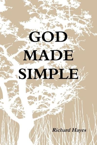 Cover for Richard Hayes · God Made Simple (Taschenbuch) (2017)