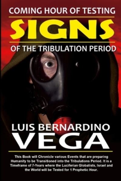 Cover for Luis Vega · Signs of the Tribulation (Book) (2022)