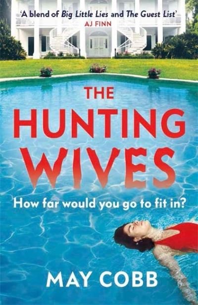 Cover for May Cobb · The Hunting Wives (Paperback Book) (2022)