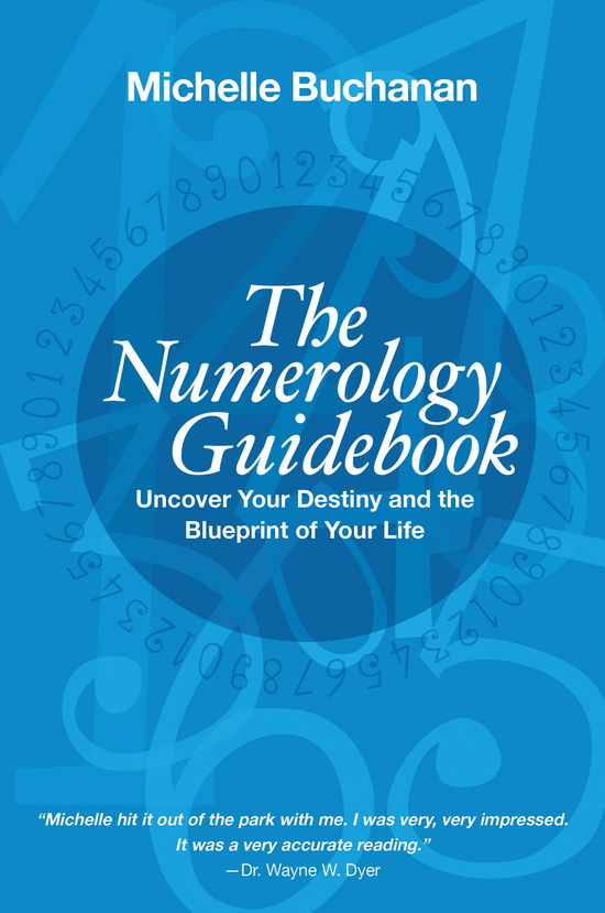 Cover for Michelle Buchanan · The Numerology Guidebook: Uncover Your Destiny and the Blueprint of Your Life (Paperback Book) (2013)