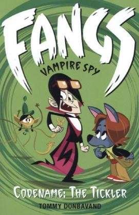 Cover for Tommy Donbavand · Fangs Vampire Spy Book 2: Codename: The Tickler - Fangs Vampire Spy (Paperback Book) (2013)