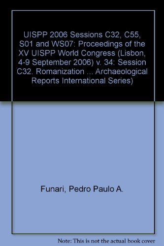 Uispp 2006 Sessions C32, C55, S01 and Ws07 (British Archaeological Reports British Series) - Ximena Senatore - Libros - British Archaeological Reports - 9781407305592 - 15 de abril de 2010