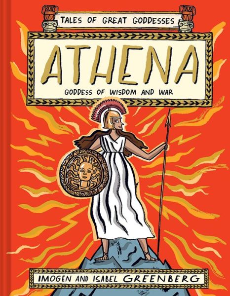 Cover for Imogen Greenberg · Athena Goddess of Wisdom and War (Hardcover Book) (2021)