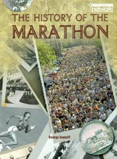 Cover for George Ivanoff · Literacy Network Middle Primary Mid Topic7: History of the Marathon, The (Paperback Book) (2010)