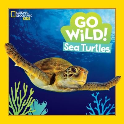 Cover for Jill Esbaum · Go Wild! Sea Turtles - Go Wild! (Hardcover Book) (2021)