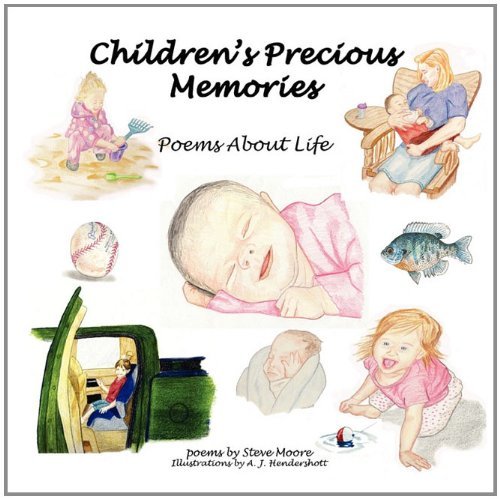 Cover for Steve Moore · Children's Precious Memories: Poems About Life (Pocketbok) (2010)