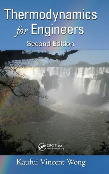 Cover for Kaufui Vincent Wong · Thermodynamics for Engineers - Mechanical and Aerospace Engineering Series (Hardcover Book) (2011)