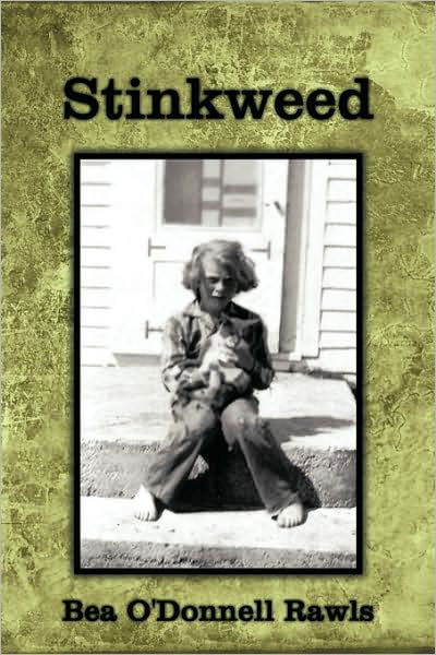 Cover for Bea O'donnell Rawls · Stinkweed (Paperback Book) (2009)