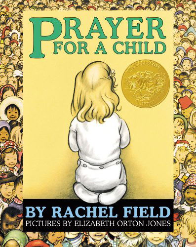 Cover for Rachel Field · Prayer for a Child: Lap Edition (Board book) [Brdbk Rep edition] (2013)