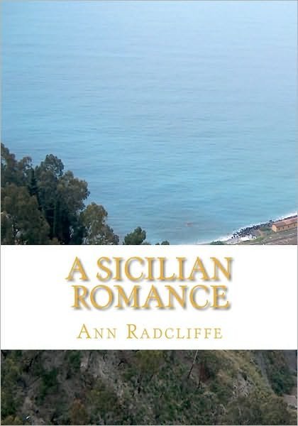 Cover for Ann Radcliffe · A Sicilian Romance (Pocketbok) (2009)