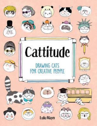 Cover for Lulu Mayo · Cattitude (Book) (2017)