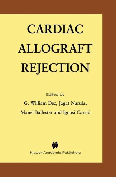 Cover for G William Dec · Cardiac Allograft Rejection (Paperback Book) [Softcover reprint of the original 1st ed. 2001 edition] (2012)