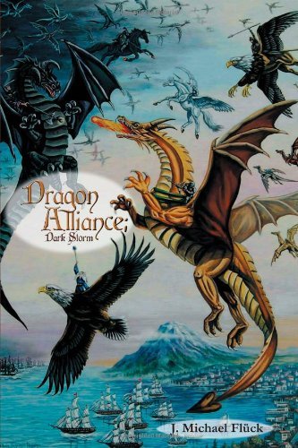 Cover for J. Michael Fluck · Dragon Alliance: Dark Storm (Pocketbok) (2012)