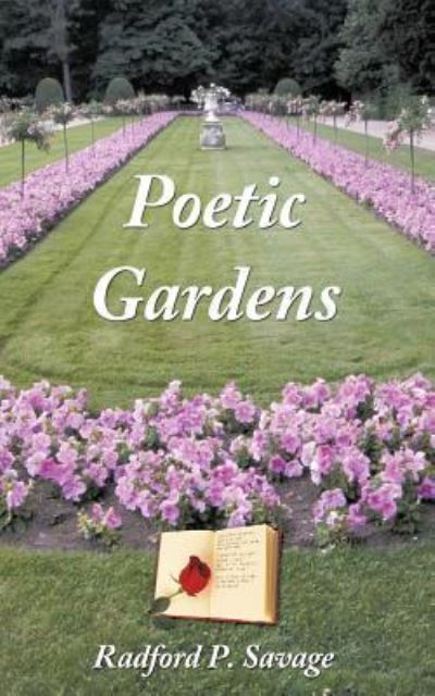 Cover for Radford P Savage · Poetic Gardens (Paperback Book) (2011)