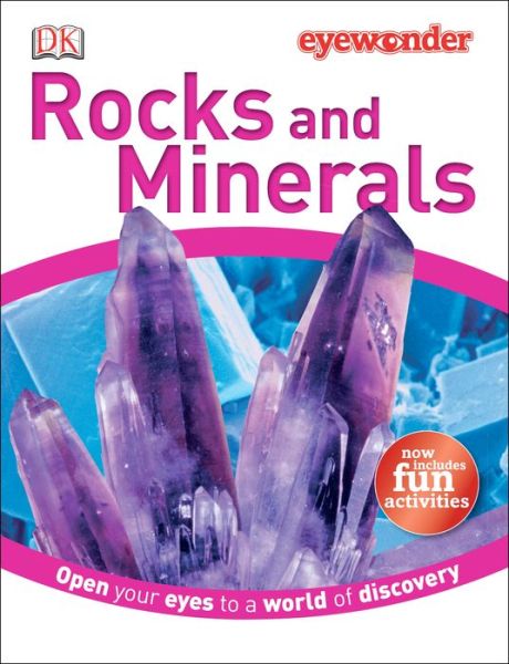 Cover for Dk Publishing · Eye Wonder: Rocks and Minerals (Hardcover Book) (2014)